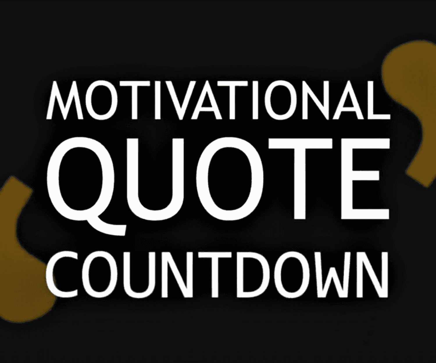 Motivational Quote Countdown Series on YouTube